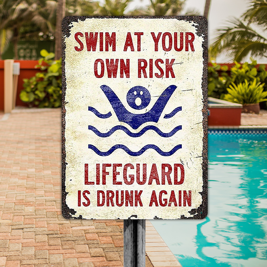 Poolside metal sign